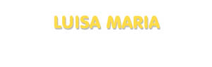 Der Vorname Luisa Maria